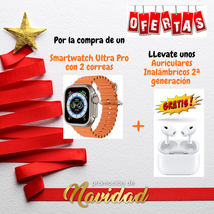 Smartwatch Ultra Pro con 2 correas + auriculares GRATIS!